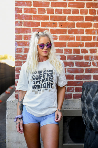 Drink More Coffee Lift More Weight - Oversized Tee