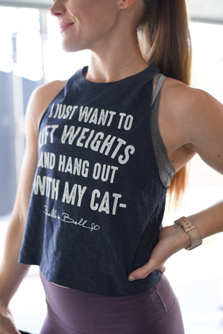 I Just Want to Lift Weights and Hang Out with my Cat Racerback Crop - Final Chance Collection